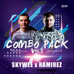 Ramirez & SkyWee - Combo Pack Vol.1
