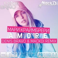 Мари Краймбрери - AMORE (Denis Bravo & Mack Di Radio Edit)