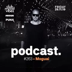 Club Mood Vibes Podcast #263