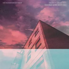 The Chainsmokers & Illenium feat. Lennon Stella - Takeaway (Denis Bravo & Deni Knight Radio Edit)