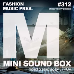 Mini Sound Box Volume 312 (Weekly Mixtape)