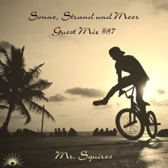 Sonne, Strand und Meer Guest Mix #67