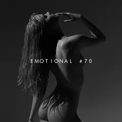 EMOTIONAL #70