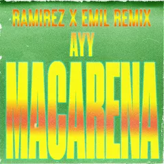 Tyga - Ayy Macarena (Ramirez x Emil Radio Edit)