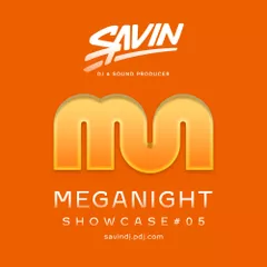 MegaNight Showcase #05