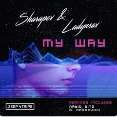 Sharapov & Landysax — My Way
