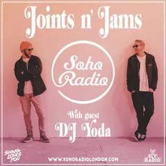 Joints n' Jams (Soho Radio)