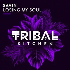 Savin - Losing My Soul