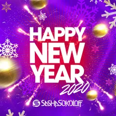 SASHA SOKOLOFF - HAPPY NEW YEAR 2020