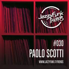 JazzyFunk & Friends #030