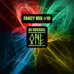 FANCY MIX 10 BY DJ RUSSELL ONE