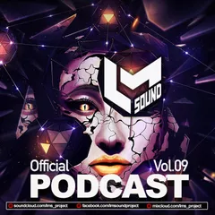 LM SOUND  - Official Podcast 09
