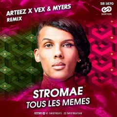 Stromae - Tous les memes (Arteez x VeX & Myers Radio Remix)