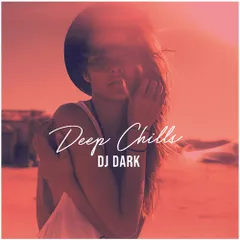 Deep Chills (January 2020)