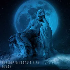 Overdosed Podcast # 46