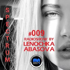 SPECTRUM #009 (Exclusive Mix For MEGANIGHT Radio)