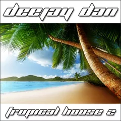 Tropical House 2