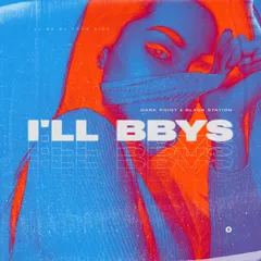 Dark Point, Black Station - I'll BBYS