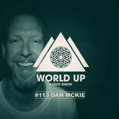 World Up Radio Show #113