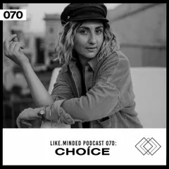 Like.Minded Podcast 070