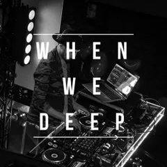 RAEV - WHEN WE DEEP