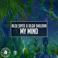 Alex Spite & Olga Shilova - My Mind