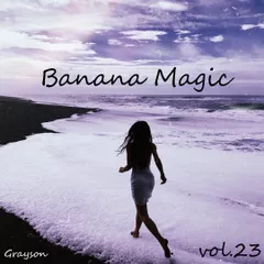 Banana Magic vol.23