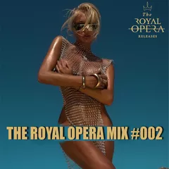 The Royal Opera Mix #002