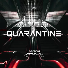 QUARANTINE 002