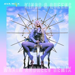 Ava Max - Kings & Queens (Maxim Andreev Remix)