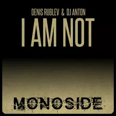 I Am Not