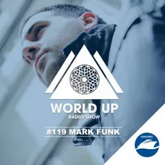 World Up Radio Show #119