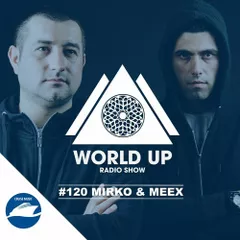 World Up Radio Show #120