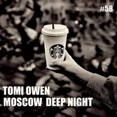 TOMI OWEN - Moscow Deep Night (CD#58)