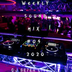 Weekly Sound Mix #04 2020