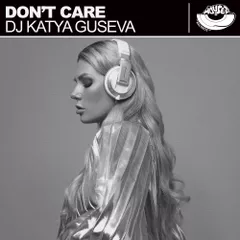 Dj Katya Guseva  - Don't Care (Radio Edit) [MOUSE-P]