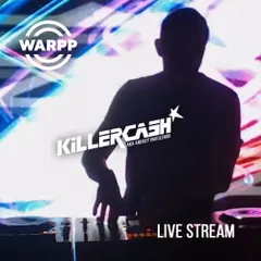 KILLERCASH aka Andrey Vakulenko — Live stream at WARPP club