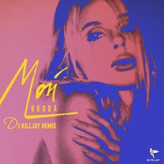 LOBODA - Мой (Dj Killjoy Radio Edit)