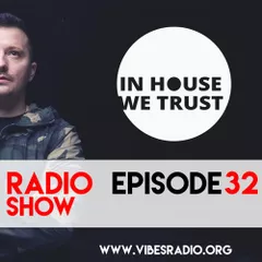 In House We Trust (Episode 32) (May 2020)