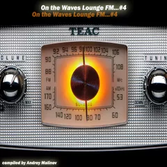 On the Waves Lounge FM...# 4 