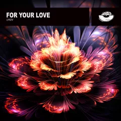 For Your Love (Original Mix) [MOUSE-P]