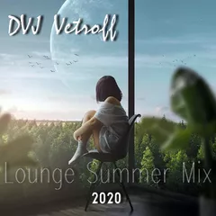 Lounge Summer Mix'2020
