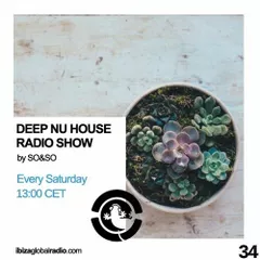 Deep Nu House Episode 034 (Ibiza Global Radio)