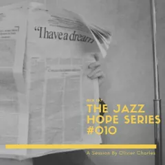 TheJazZHope Series #010