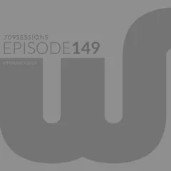 709Sessions Episode149 (Feb 2020)