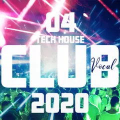 CLUB (Vocal Tech House 04) 