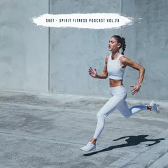 SPIRIT Fitness Podcast # 28