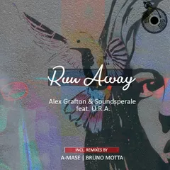 Alex Grafton & Soundsperale feat. U.R.A. - Run Away