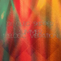 Summer Melodic Vibration 2020