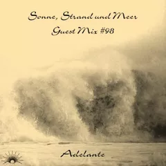 Sonne, Strand und Meer Guest Mix #98